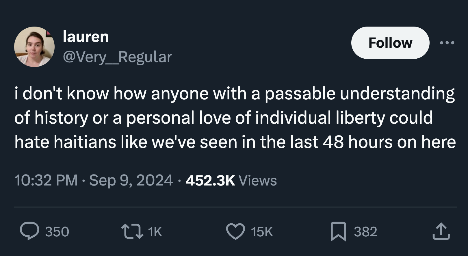 screenshot - lauren i don't know how anyone with a passable understanding of history or a personal love of individual liberty could hate haitians we've seen in the last 48 hours on here Views 350 1K 15K 382